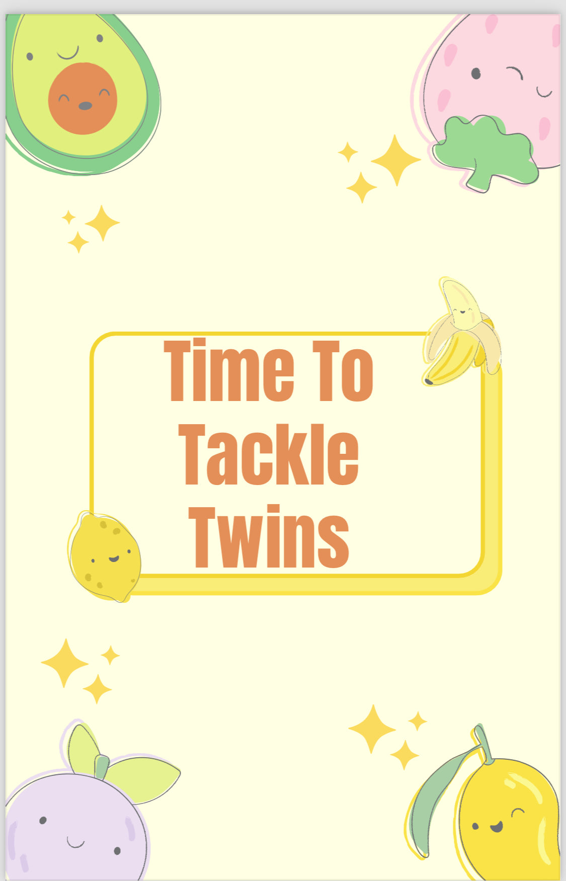Time To Tackle Twins